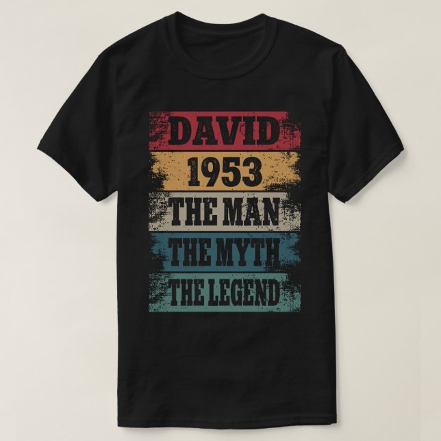 David 1953 69 Years Funny 69th Birthday Decoration T-Shirt (Design Front)