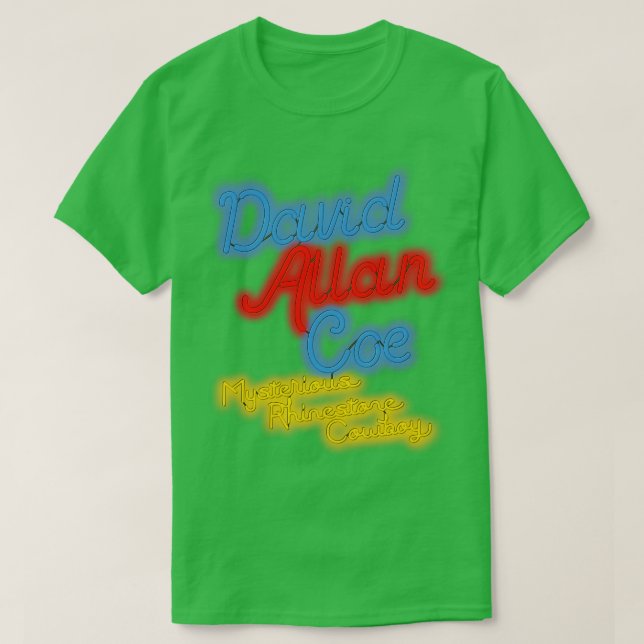 David Allan Coe Mysterious Rhinestone Cowboy Neon T-Shirt (Design Front)