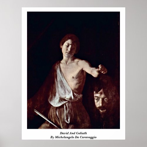David And Goliath By Michelangelo Da Caravaggio Poster