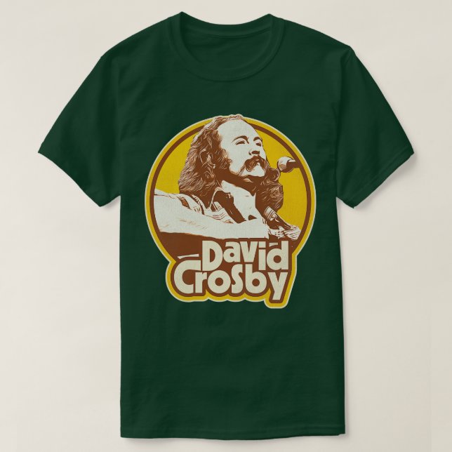 David Crosby T-Shirt (Design Front)