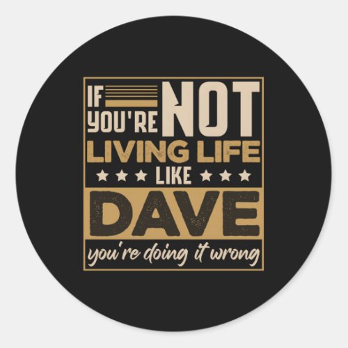 David Dave Classic Round Sticker