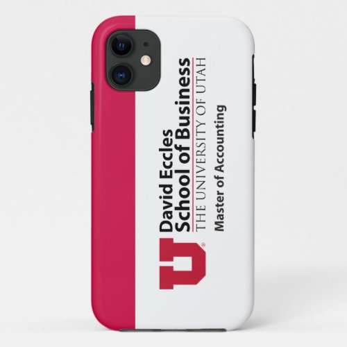 David Eccles _ Master of Accounting iPhone 11 Case