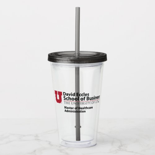 David Eccles _ Master of Healthcare Administration Acrylic Tumbler