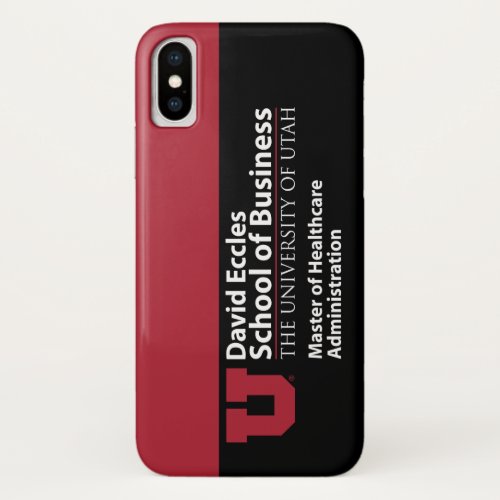 David Eccles _ Master of Healthcare Administration iPhone X Case