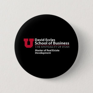 David Eccles - Master of Real Estate Development Pinback Button