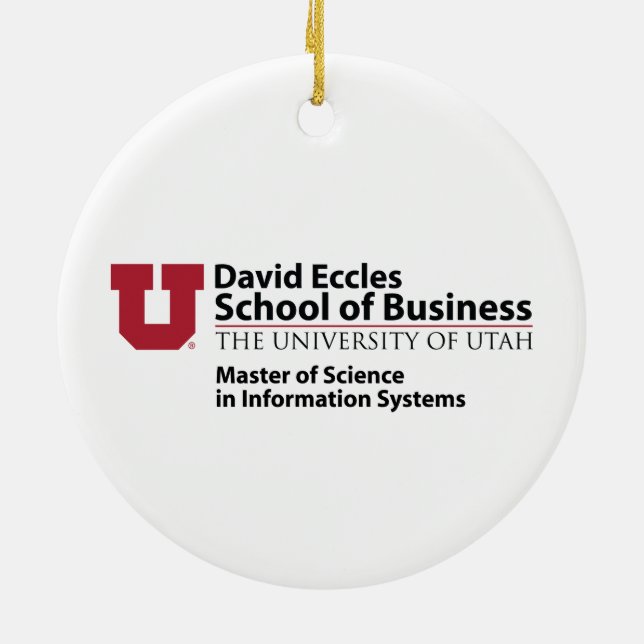 David Eccles School of Business - MSIS Ceramic Ornament (Back)