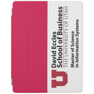 David Eccles School of Business - MSIS iPad Smart Cover