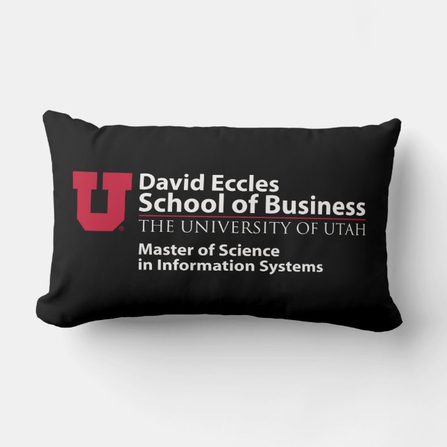 David Eccles School of Business - MSIS Lumbar Pillow (Front)
