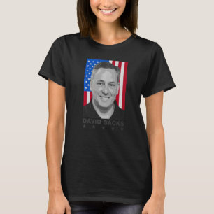 David Sacks  All In Podcast Co Host Investor Usa F T-Shirt