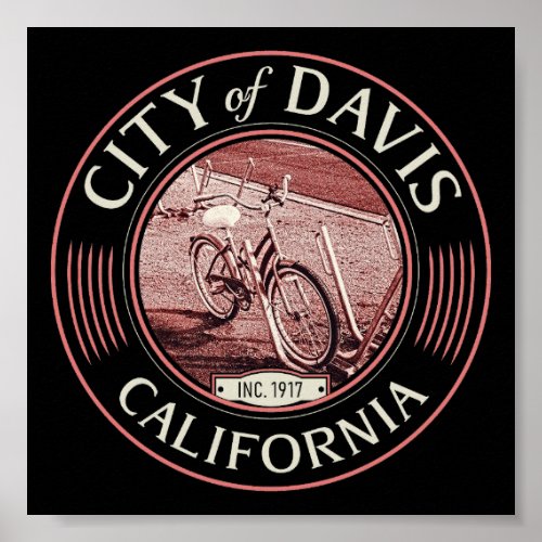 DAVIS YOLO CALIFORNIA _ CITY OF DAVIS CA POSTER