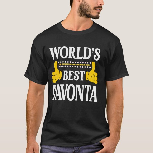 Davonta Personal Name Funny First Name World's Bes T-Shirt (Front)