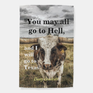Davy Crockett Quote On Hell And Texas Garden Flag