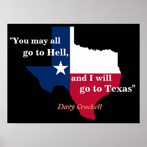 Davy Crockett Quote On Hell And Texas Poster