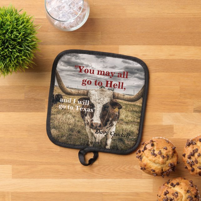 Davy Crockett Quote On Hell And Texas Pot Holder (Top Down)