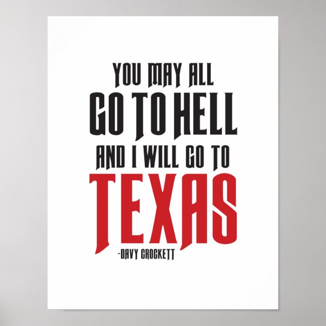 Davy Crockett Quote Texas Poster (Front)