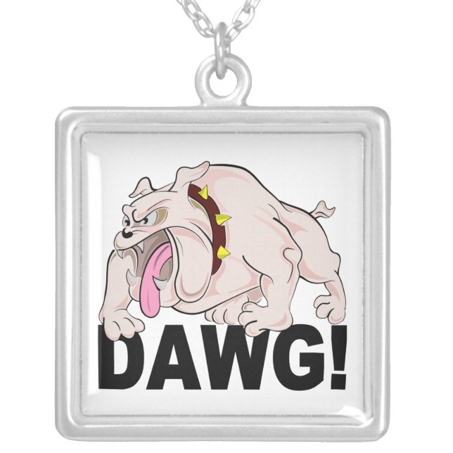 DAWG! necklace (Front)