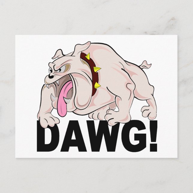 DAWG! postcard, customize Postcard (Front)