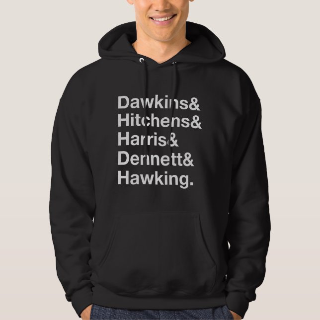 Dawkins&Hitchens&Harris&Dennett&Hawking - Science Hoodie (Front)