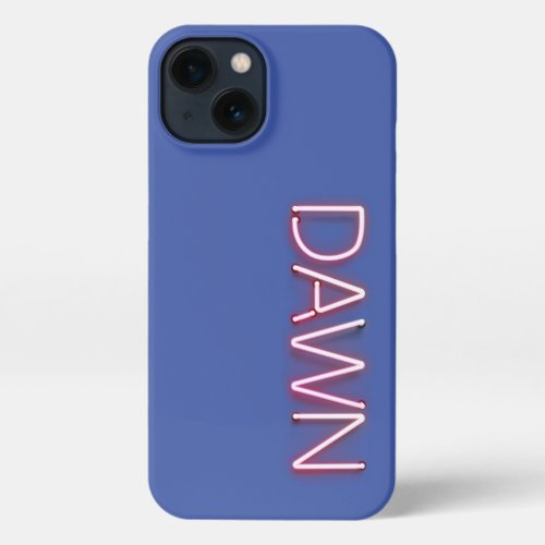 Dawn name in glowing neon lights iPhone 13 case