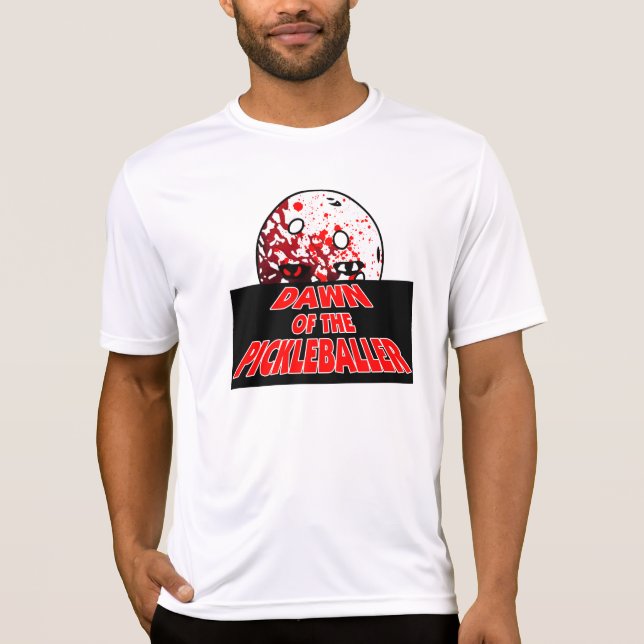 Dawn of the Pickleballer Halloween Horror Zombie T-Shirt (Front)