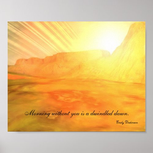 Dawn Rings Custom Emily Dickinson Quote Poster