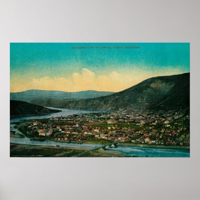 Dawson, Alaska Yukon Territory Town View Poster (Front)