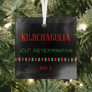 Day 2 Kujichagulia Principle Kwanzaa Glass Ornament