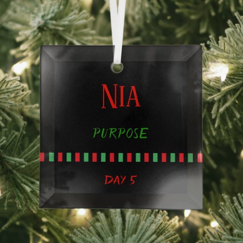 Day 5 Nia Principle Kwanzaa Glass Ornament