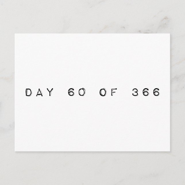 day 60 of 366 LEAP DAY Postcard (Front)