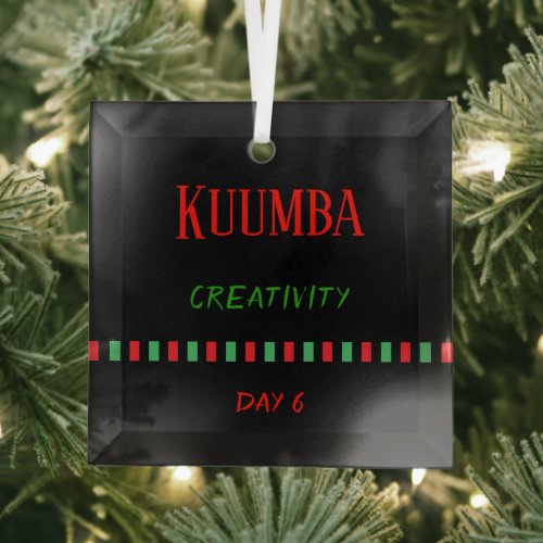Day 6 Kuumba Principle Kwanzaa Glass Ornament