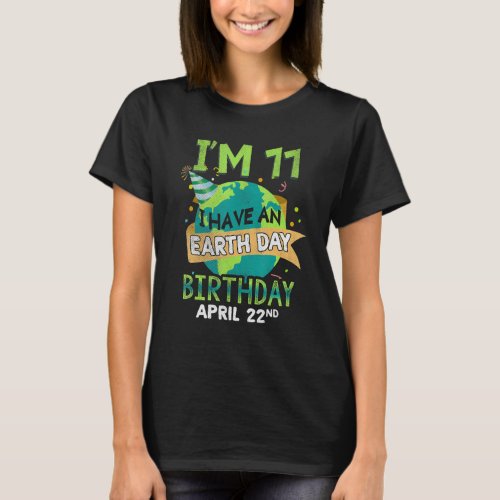 Day April 22 Birth Born Save Planet Save Earth Age T_Shirt