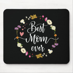 Day Best Mom Ever Gifts From Daughter Son Mom Kids Mouse Pad