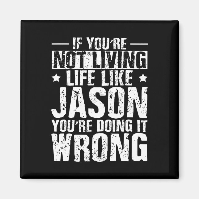 Day Birthday Jason Name Forename Saying  Magnet (Front)