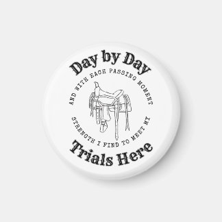 Day by Day Saddle Design Magnet