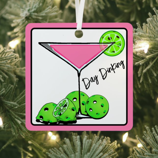 Day Dinking Cosmo Pink Cocktail, Pickleball Limes Metal Ornament (Insitu)