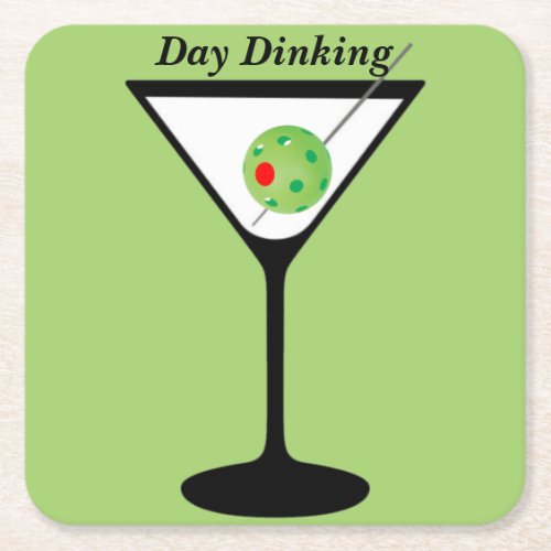 Day Dinking _ Pickleball Martini Olive Pickleball Square Paper Coaster