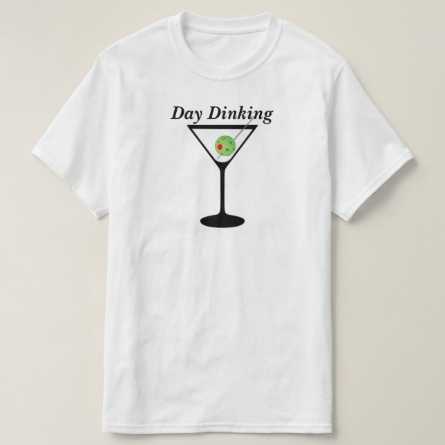 Day Dinking - Pickleball Martini Olive Pickleball  T-Shirt (Design Front)