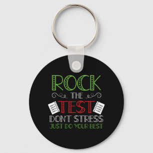 Day Do Your Best State Testing Teacher Student Boy Keychain