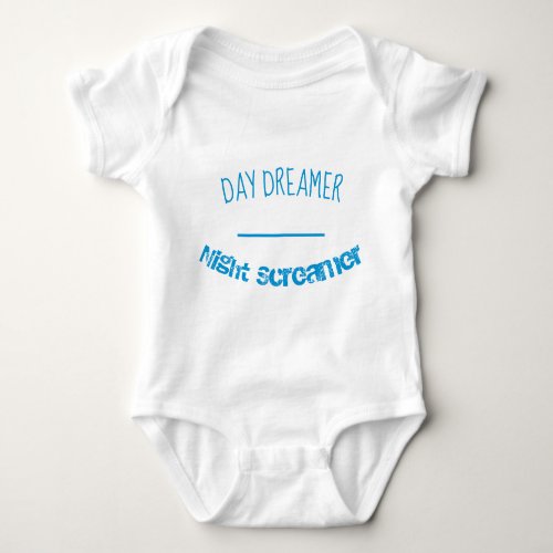 Day Dreamer Night Screamer Blue Pajama Sleeper Baby Bodysuit