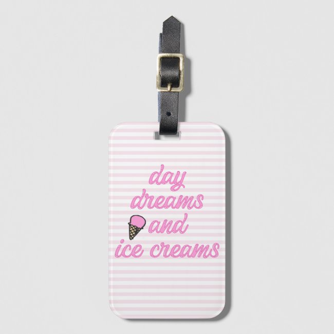 Day Dreams and Ice Creams - Fun Summer Quote