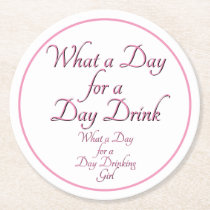 Day Drink - For Her! by Jeff Willis Art Flask Round Paper Coaster