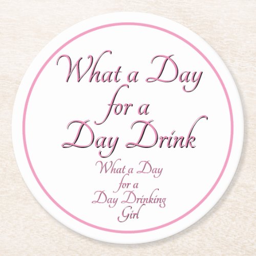 Day Drink _ For Her by Jeff Willis Art Flask Round Paper Coaster
