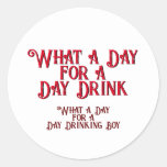 DAY DRINK - FOR HIM! by Jeff Willis Art Classic Round Sticker