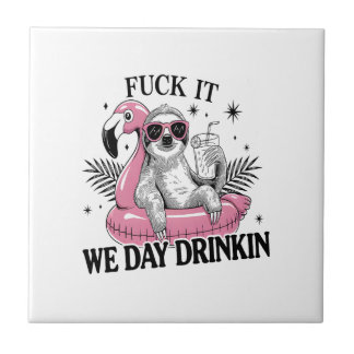 Day drinkin Sloth Ceramic Tile