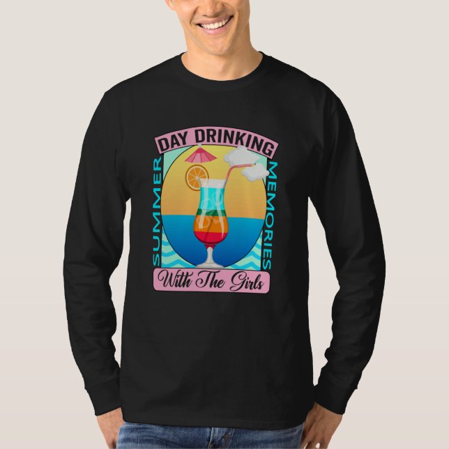 Day Drinking At The Lake With My Girls Summer Memo T-Shirt (Front)