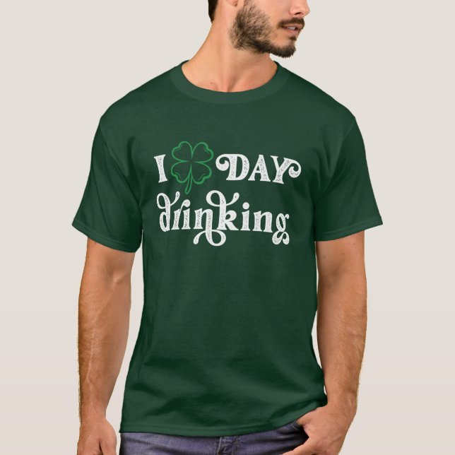 Day Drinking St. Patrick's Day Shirt (Front)