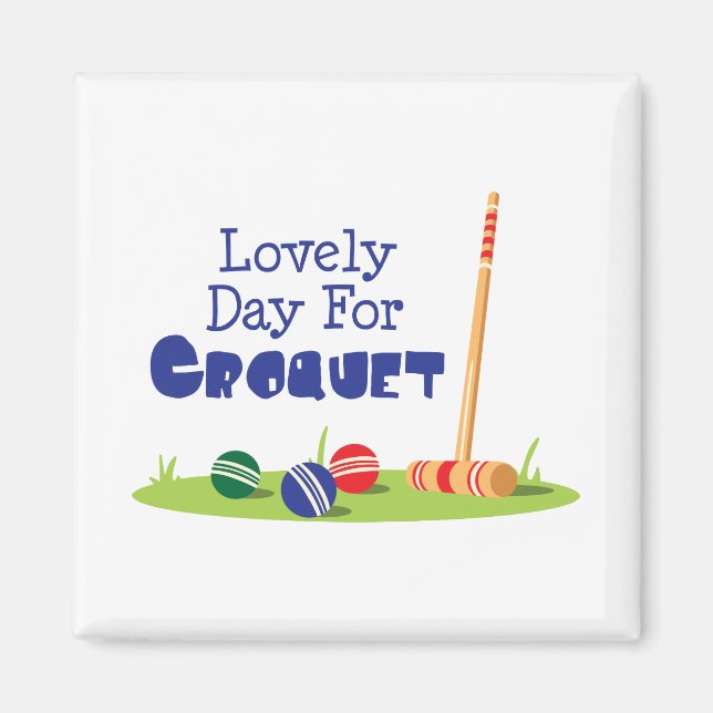 Day for Croquet Magnet (Front)