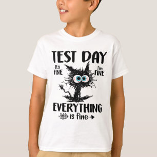 Day Funny Stressed Cat Teacher Student Kids Testin T-Shirt