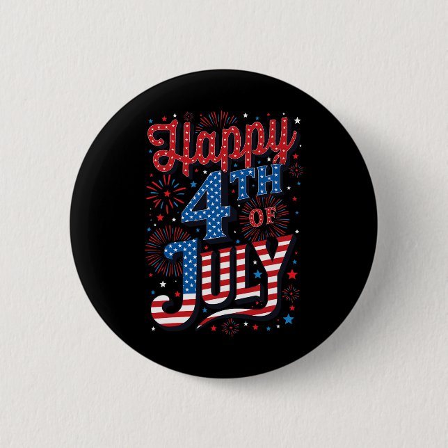 Day Happy 4th Of July  Button (Front)