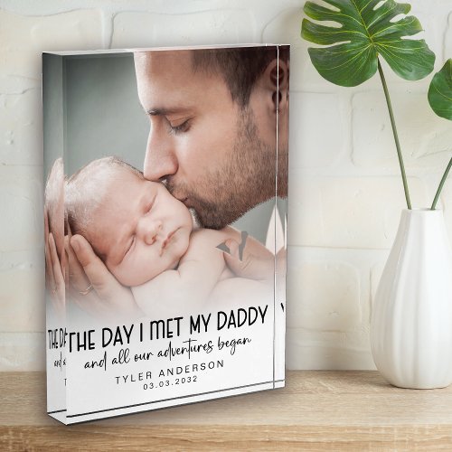 Day I Met My Daddy First Fathers Day Keepsake   Photo Block
